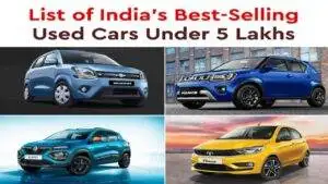 Read more about the article List of India’s Best Selling Used Cars Under 5 Lakhs